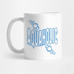 Aquaholic Mug